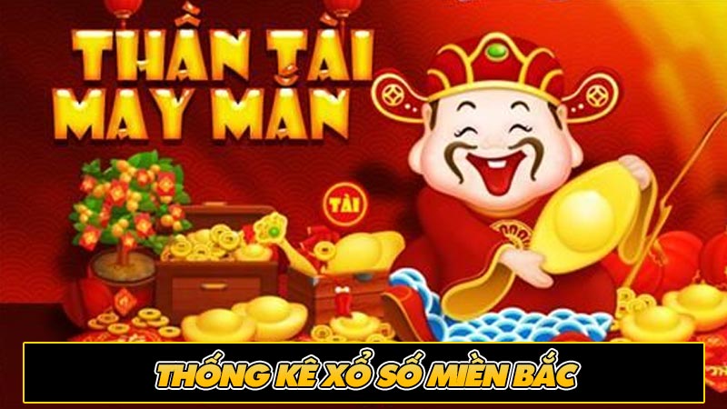 Thống kê xổ số miền bắc